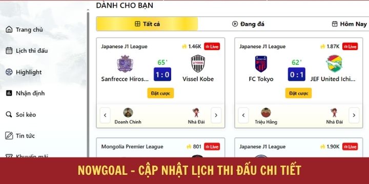 Bộ tính năng hỗ trợ người tham gia Nowgoal